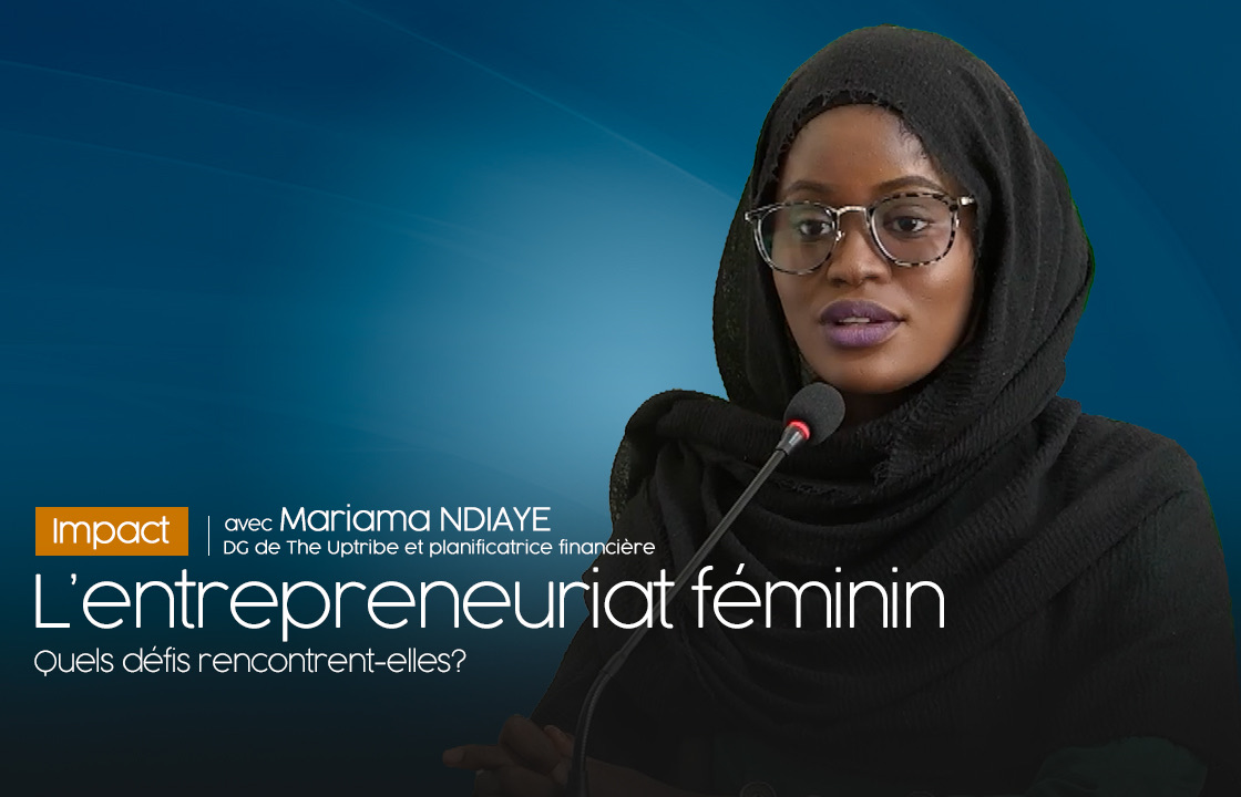Mariama NDIAYE L’ENTREPRENEURIAT FÉMININ AU SENEGAL